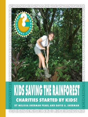 cover image of Kids Saving the Rainforest